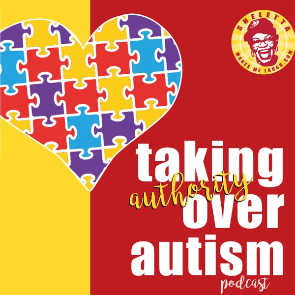 Taking Authority Over Autism podcast cover art